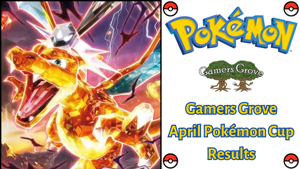 Charizard Sweeps Gamers Grove's April Pokémon Cup