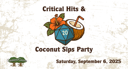 🌴✨ Critical Hits and Coconut Sips Party – Saturday, September 6th! ✨🌴