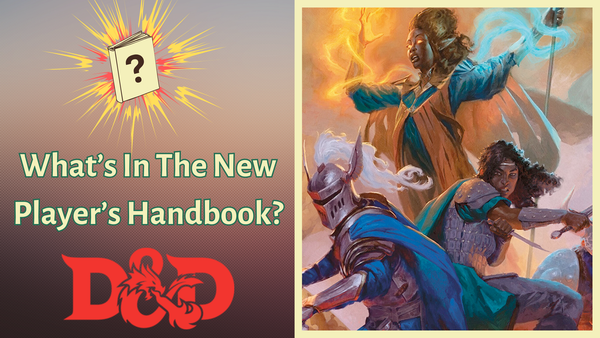 What's In the New D&D 2024 Player’s Handbook?