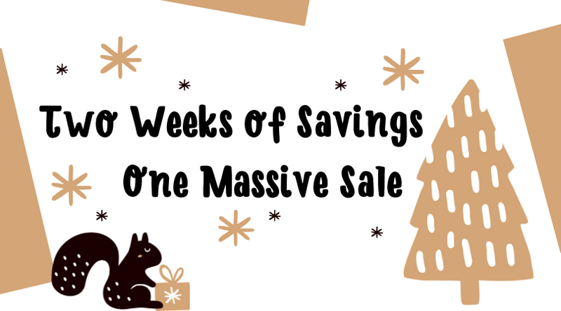 Two Weeks of Savings - One Massive Sale