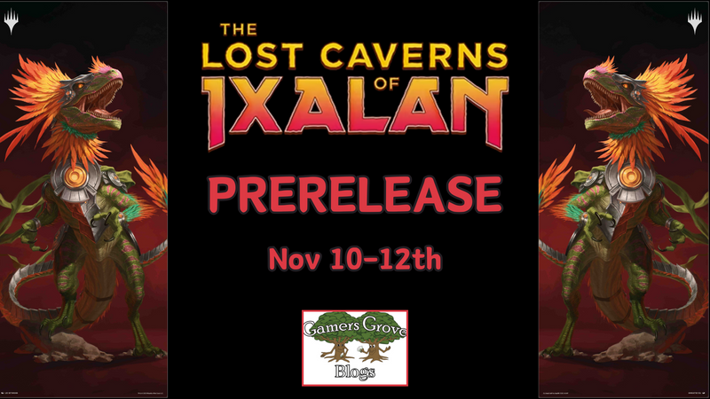 Explore the Lost Caverns of Ixalan at Gamers Grove