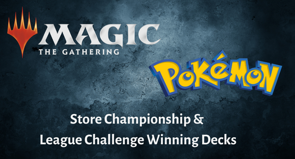 MTG Store Championship & Pokemon League Challenge Winning Decklists [October 7, 2023]