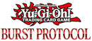 YuGiOh Burst Protocol Premiere Ticket - 02/01/26