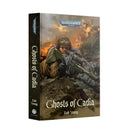 Black Library: Ghosts of Cadia (Hardback)