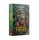 Black Library - Ghazghkull Thraka: Prophet of the Waaagh! (Paperback)