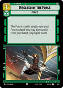 Directed by the Force (625) (Foil) (625) [Legends of the Force]
