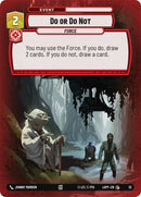 Do or Do Not (32) (32) [Legends of the Force: Weekly Play]