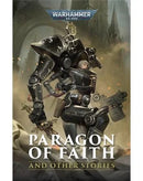 Black Library: Paragon of Faith and Other Stories (Hardcover)
