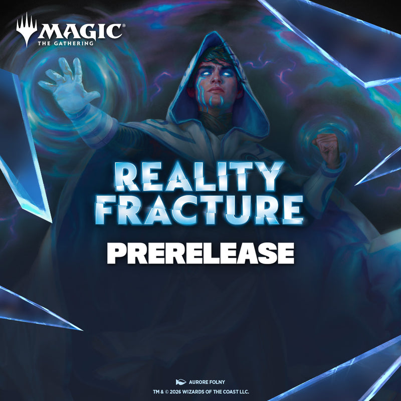 MTG Reality Fracture Friday Prerelease Ticket - 09/25/26
