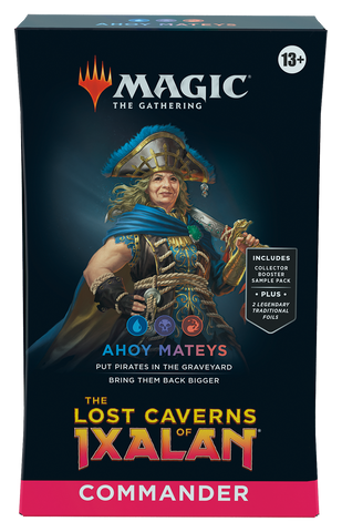 The Lost Caverns of Ixalan Commander Deck - Ahoy Mateys