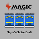 MTG Draft: Player's Choice Ticket - 09/09/25