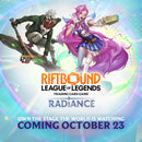 Riftbound Radiance Pre-Rift Event - 10/16/26