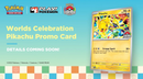 Pokemon World Championship Celebration Ticket - 08/16/25