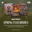 MTG Spring Flourishes Draft Ticket - 05/06/25