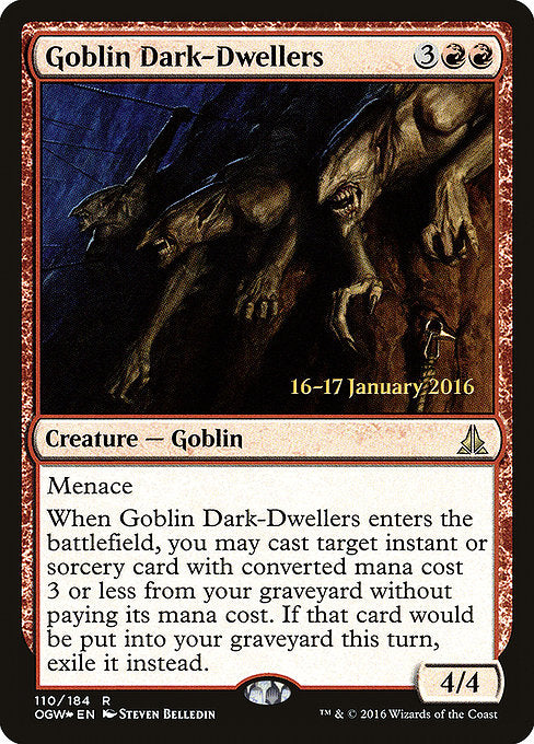 Goblin Dark-Dwellers [Oath of the Gatewatch Promos]