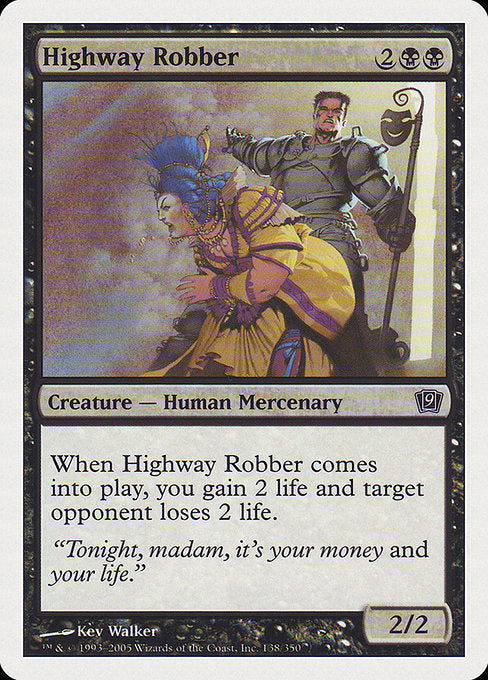 Highway Robber [Ninth Edition], MTG Single - Gamers Grove
