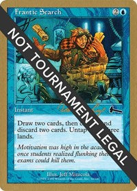 Frantic Search - 2000 Tom van de Logt (6ED) (SB) [World Championship Decks 2000]