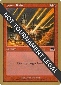 Stone Rain - 1999 Mark Le Pine (6ED) [World Championship Decks 1999]