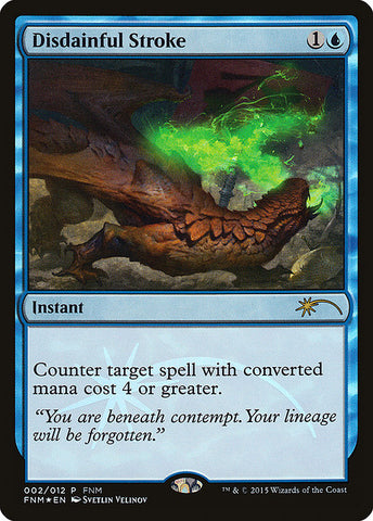 Disdainful Stroke [Friday Night Magic 2015], MTG Single - Gamers Grove