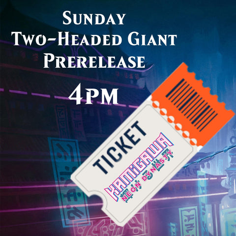 Kamigawa: Neon Dynasty Prerelease 2HG (Sunday) - 02/13/2022 ticket