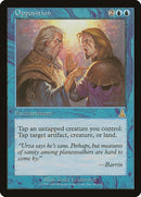 Opposition [Urza's Destiny]