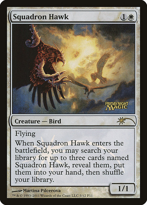 Squadron Hawk [Friday Night Magic 2011]