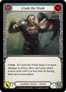 Crush the Weak (Blue) [CRU034] Unlimited Normal