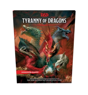 Dungeons & Dragons 5e: Tyranny of Dragons (Evergreen Edition)