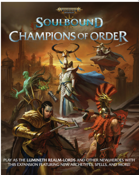 Warhammer Age of Sigmar: Soulbound RPG - Champions of Order