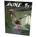 Anime 5E: Character Folio