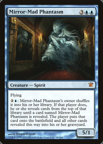 Mirror-Mad Phantasm [Innistrad]