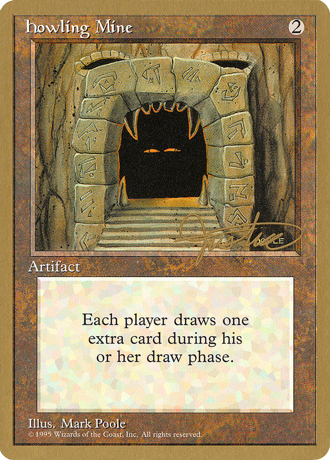 Howling Mine (Mark Justice) [Pro Tour Collector Set]