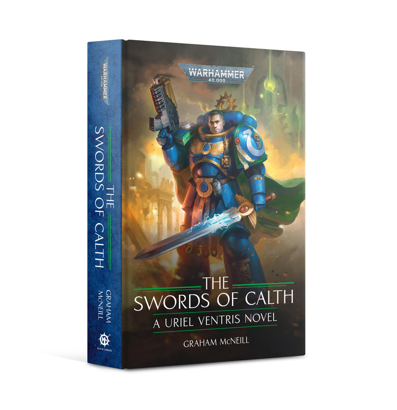 The Swords of Calth - A Uriel Ventris Novel (HB)