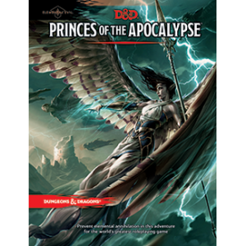 Dungeons & Dragons 5th Edition: Princes of the Apocalypse